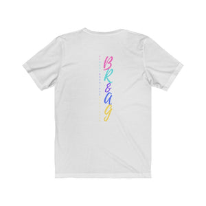 B.R.A.G IN COLOR Tee