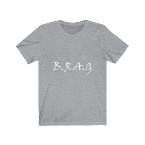 B.R.A.G Tee