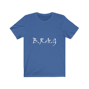 B.R.A.G Tee