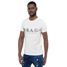 Load image into Gallery viewer, CLASSIC B.R.A.G T-Shirt
