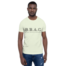 Load image into Gallery viewer, CLASSIC B.R.A.G T-Shirt
