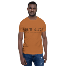 Load image into Gallery viewer, CLASSIC B.R.A.G T-Shirt
